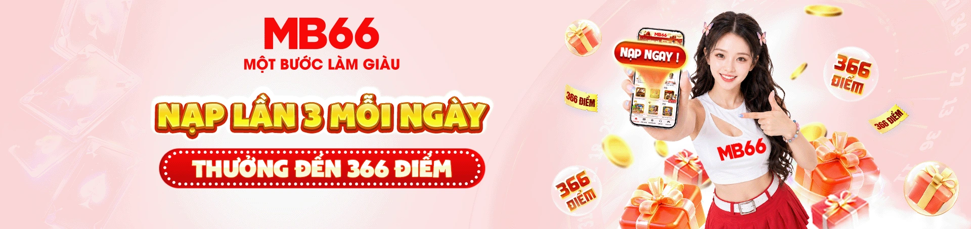 mb66 nạp 3 lần liên tiếp nhận 366 điểm